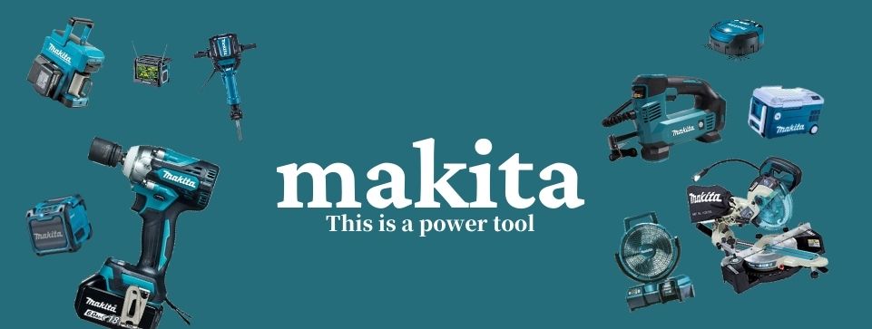 makita(マキタ)｜工具販売専門店Borderless | 誰もが安心できる工具